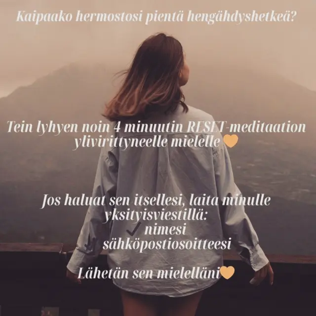 🌿 Kaipaako hermostosi pientä hengähdyshetkeä?

Tein lyhyen noin 4 minuutin RESET-meditaation ylivirittyneelle mielelle 💛

Jos haluat sen itsellesi, laita minulle yksityisviestillä:

✔ nimesi
✔ sähköpostiosoitteesi

Lähetän sen mielelläni 🌿

Jättämällä sähköpostiosoitteesi hyväksyt, että saat minulta myös satunnaisesti hyvinvointiin ja Villi Vadelman palveluihin liittyviä viestejä. Voit poistua listalta milloin tahansa.💛
#hermosto
#hyvinvointi
#stressinhallinta
#ayurveda
#kokonaisvaltainenhyvinvointi
#hyvinvoivaiho
#pysähdyhetkeksi
#villivadelma