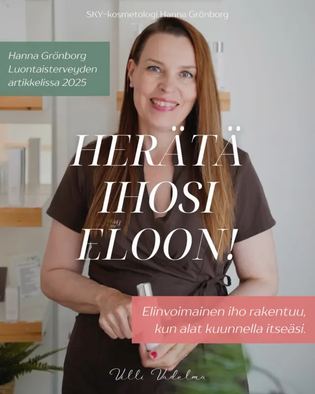 ”Ayurvedinen viisaus auttaa tunnistamaan, mikä sinulla on epätasapainossa ja mitä keinoja voit käyttää palauttaaksesi ihosi luonnollisen rytmin.”

- Hanna Grönborg

Olen hoitanut ihoja 13 vuoden ajan ja opiskellut ayurvedaa, eli ikiaikaista lääketiedettä, jo pitkään. Kokemuksen ja oppimani yhdistän urallani ihonhoidon ammattilaisena. Käsissäni tehdään todellisia, kestäviä tuloksia, ei vain helppoja pikaratkaisuja. Tämä kumpuaa siitä, että hoidan ihohaasteidesi juurisyitä, en vain oireita.

Tervetuloa hoitoihini liikkeeseeni Villi Vadelmaan Kumpulaan. Ayurvediseen ihonhoidon verkkokurssiini voit tutustua bion linkin kautta.

Aloitetaan yhdessä matka kohti tasapainoista ja hehkuvaa ihoa.🩷

Kysymyksiä voit lähettää minulle osoitteeseen hanna@villivadelma.net

- Hanna, Villi Vadelma

@sukha_ayurveda.fi @villivadelmahelsinki 

#ayurveda #vataseason #hyvinvointi #ayurveda #sukhaayurveda #kehonviisaus #kehomieli #tasapainoelämässä #villivadelma #hyväolo #terveellinenruoka #ihonhoito